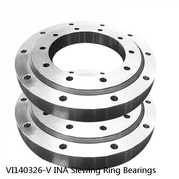 VI140326-V INA Slewing Ring Bearings